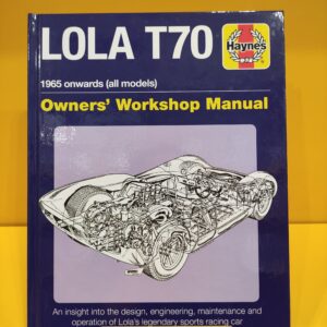 Lola T70 1965 onwards (all models) Owners' Workshop Manual - Chas Parker