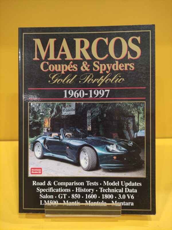 Marcos Coupés & Spyders Gold Portfolio 1960-1997 - R.M. Clarke