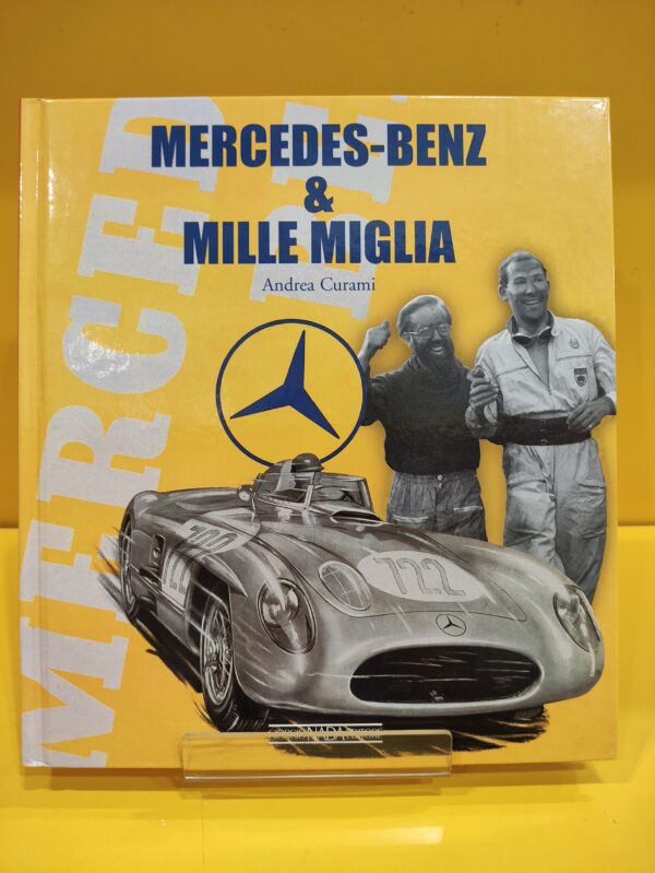 Mercedes-Benz & Mille Miglia - Andrea Curami