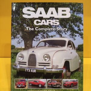 Saab Cars, The Complete Story - Lance Cole