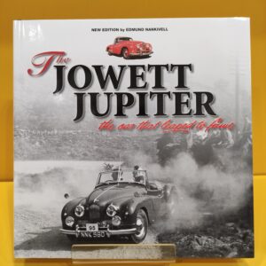 The Jowett Jupiter, the car that leaped to fame - Edmund Nankivell