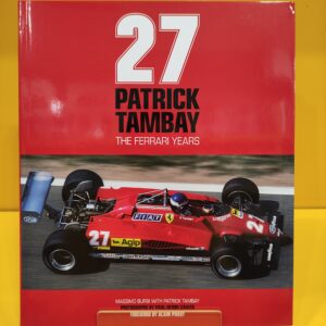 27: Patrick Tambay, The Ferrari Years - Massimo Burbi