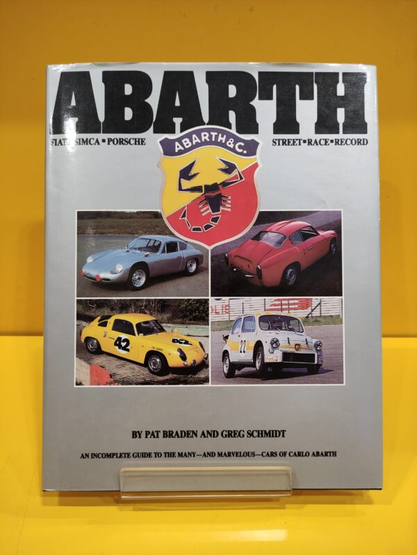 Abarth - Pat Braden & Greg Schmidt