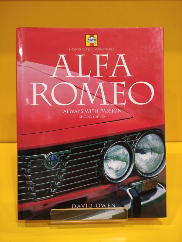 Alfa Romeo, Always with passion - David Owen (II Edizione)