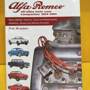 Alfa Romeo all-alloy twin cam companion 1954-1994 - Pat Braden