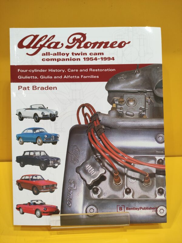 Alfa Romeo all-alloy twin cam companion 1954-1994 - Pat Braden