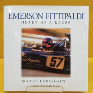 Emerson Fittipaldi, Heart of a Racer - Karl Ludvigsen