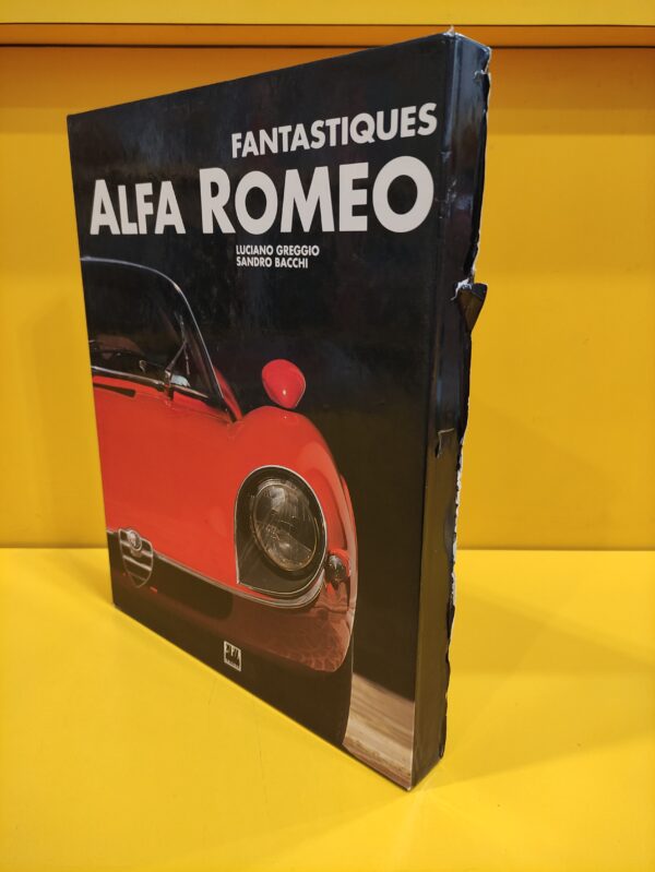 Fantastiques Alfa Romeo - Luciano Greggio & Sandro Bacchi - immagine 5