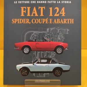 Fiat 124 Spider, Coupé e Abarth - Gaetano Derosa