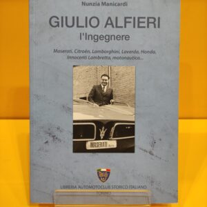 Giulio Alfieri, l'Ingegnere - Nunzia Manicardi