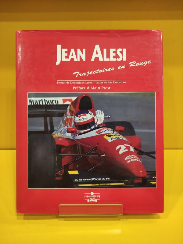 Jean Alesi, Trajectoires en Rouge - Luc Domenjoz