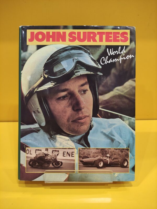 John Surtees, World Champion - Alan Henry