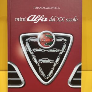 Mini Alfa del XX Secolo - Tiziano Gallinella
