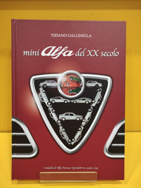 Mini Alfa del XX Secolo - Tiziano Gallinella