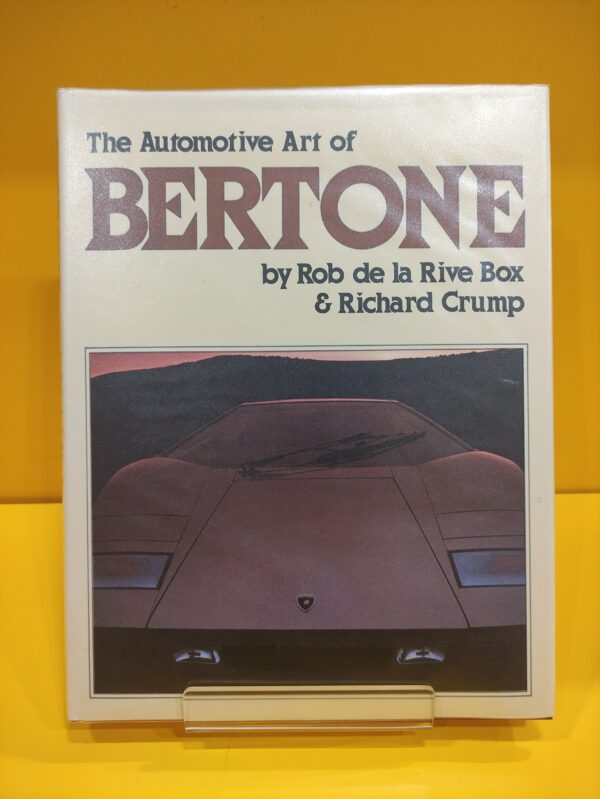 The Automotive Art of Bertone - Bob de la Rive Box & Richard Crump