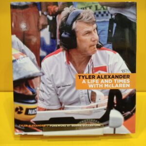 Tyler Alexander, A Life and Times With McLaren - Tyler Alexander