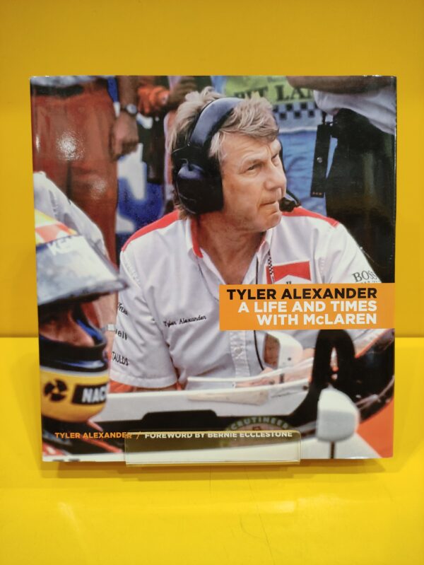 Tyler Alexander, A Life and Times With McLaren - Tyler Alexander