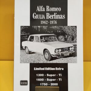 Alfa Romeo Giulia Berlinas 1962-1976 - R.M. Clarke