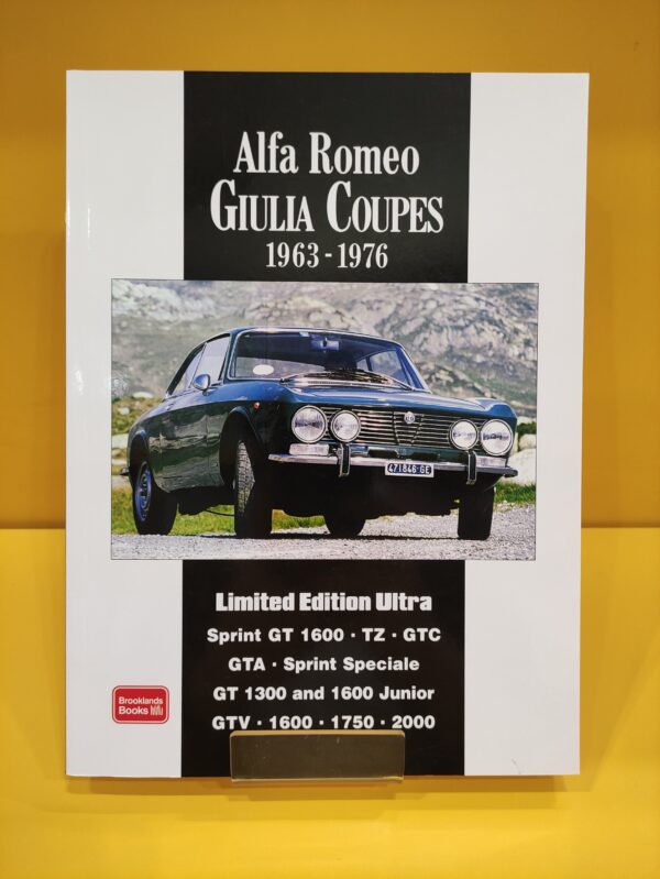 Alfa Romeo Giulia Coupes 1963-1979 - R.M. Clarke