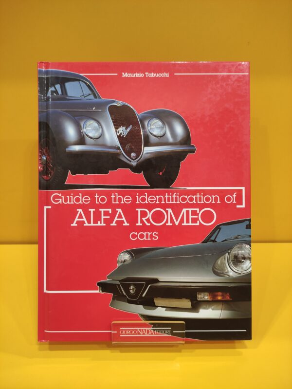 Guide to the identification of Alfa Romeo cars - Maurizio Tabucchi