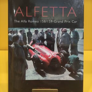 Alfetta, The Alfa Romeo 158/159 Grand Prix Car - Ed McDonough