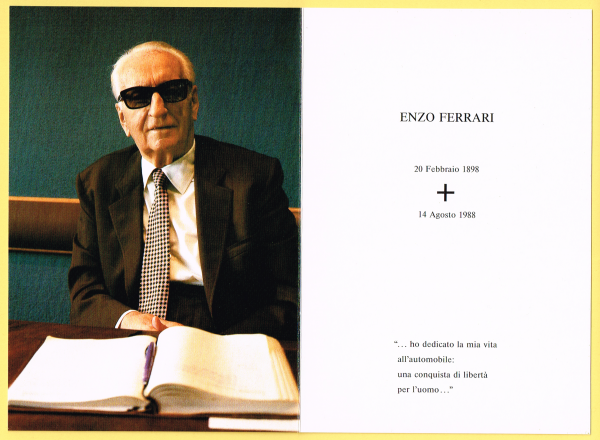 Santino Enzo Ferrari 20 Febbraio 1898 - 14 Agosto 1988