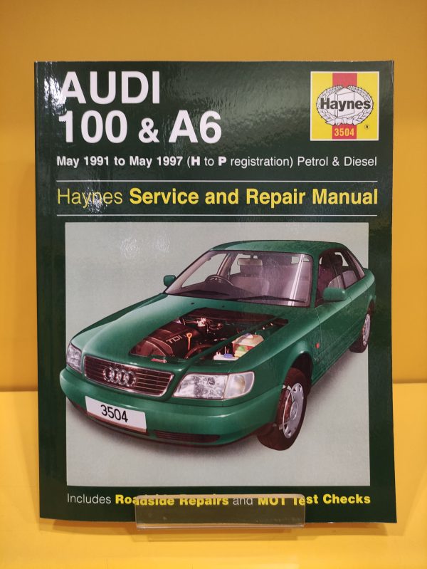 Audi 100 & A6 (1991-1997): Haynes Service and Repair Manual - A.K. Legg & Mark Coombs