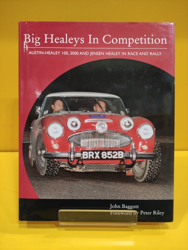 Big Healeys in Competition - John Baggott (Copia autografata)