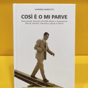 Così è o mi parve - Giannino Marzotto