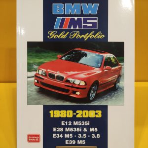 BMW M5 Gold Portfolio 1980-2003 - R.M. Clarke