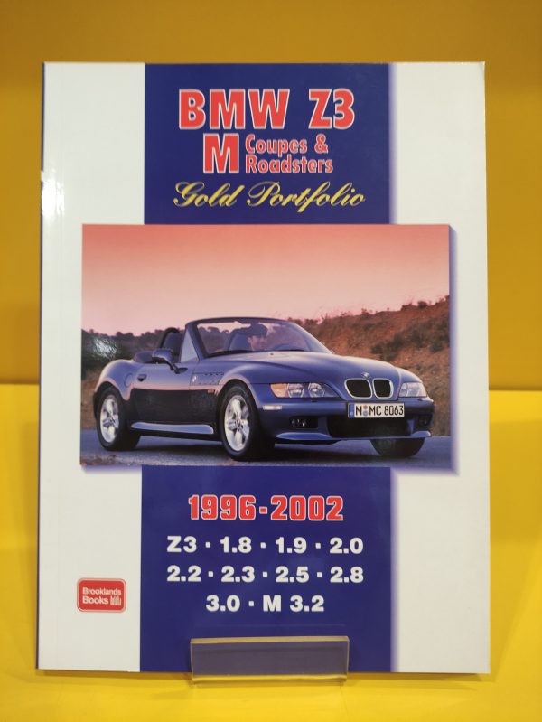 BMW Z3 M Coupes & Roadsters Gold Portfolio 1996-2002 - R.M. Clarke
