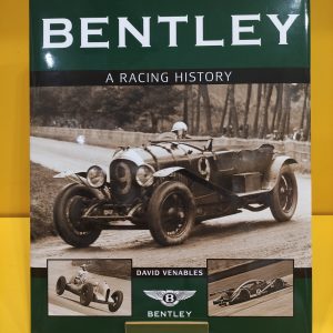 Bentley, A Racing History - David Venables