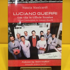 Luciano Guerri, Una vita in Ufficio Tecnico - Nunzia Manicardi