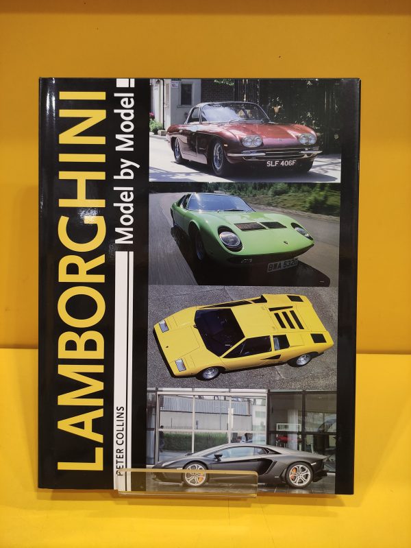 Lamborghini Model By Model - Peter Collins