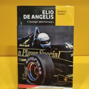Elio De Angelis, Il "principe" della Formula 1 - Gianluca Teodori