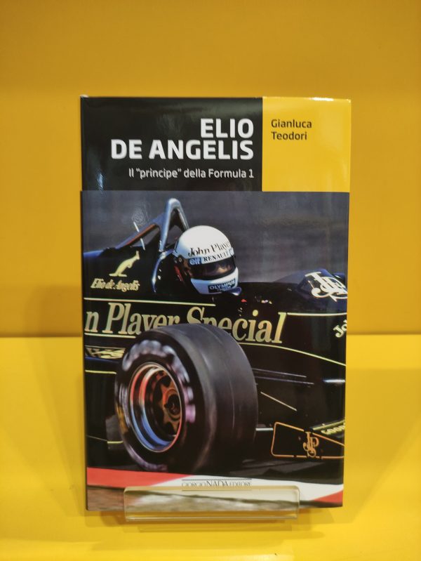 Elio De Angelis, Il "principe" della Formula 1 - Gianluca Teodori
