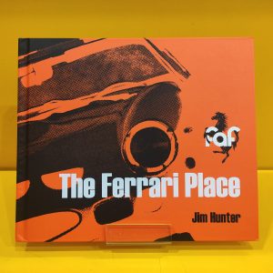 The Ferrari Place - Jim Hunter
