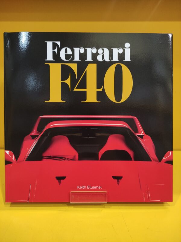 Ferrari F40 - Keith Bluemel