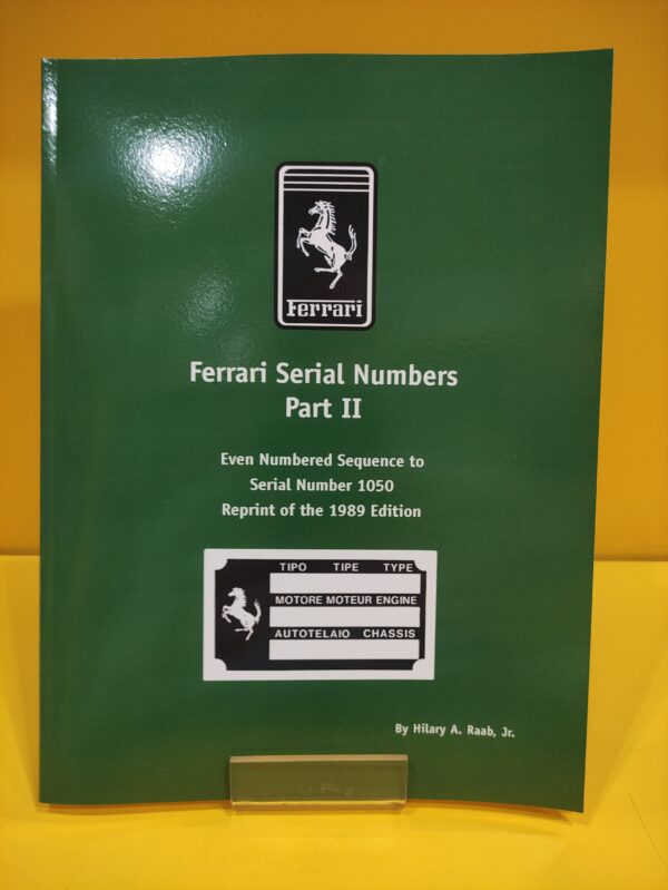 Ferrari Serial Numbers Part II: Even Numbered Sequence To Serial Number 1050