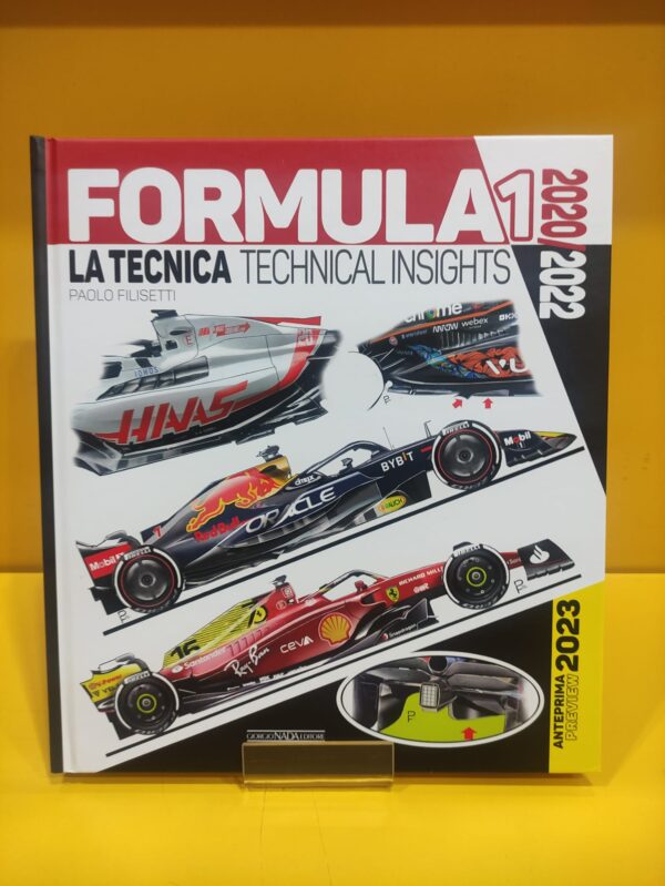 Formula 1 2020/2022 La Tecnica-Technical Insights (con anteprima-preview 2023) - Paolo Filisetti