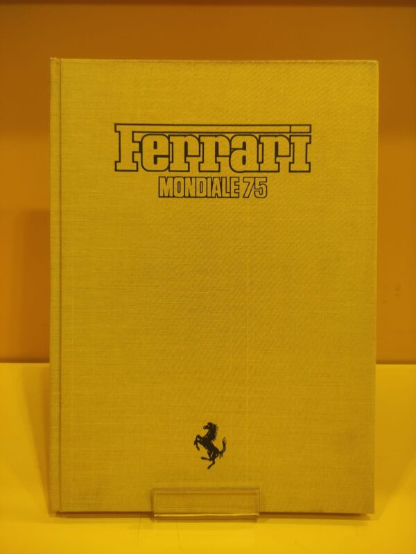 Ferrari Mondiale 75 - Annuario Ufficiale Ferrari 1975
