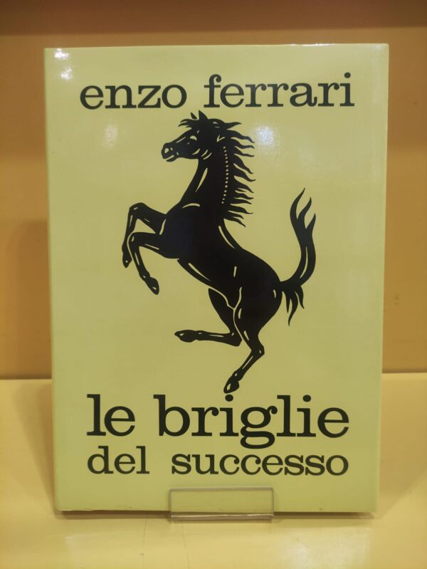 Le Briglie Del Successo - Enzo Ferrari (VII Edizione)