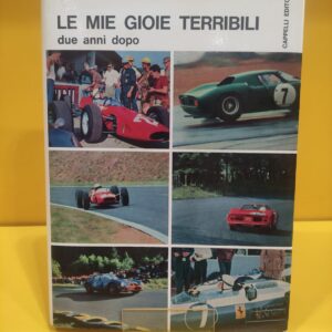 Le Mie Gioie Terribili Due Anni Dopo - Enzo Ferrari (IV Edizione)