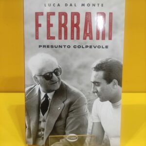 Ferrari, Presunto colpevole - Luca Dal Monte