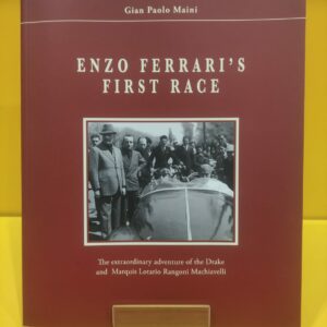 Enzo Ferrari's First Race - Gian Paolo Maini