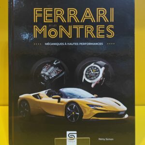 Ferrari et les Montres - Rémy Solnon