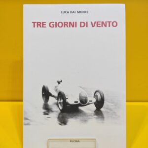 Tre Giorni di Vento - Luca Dal Monte