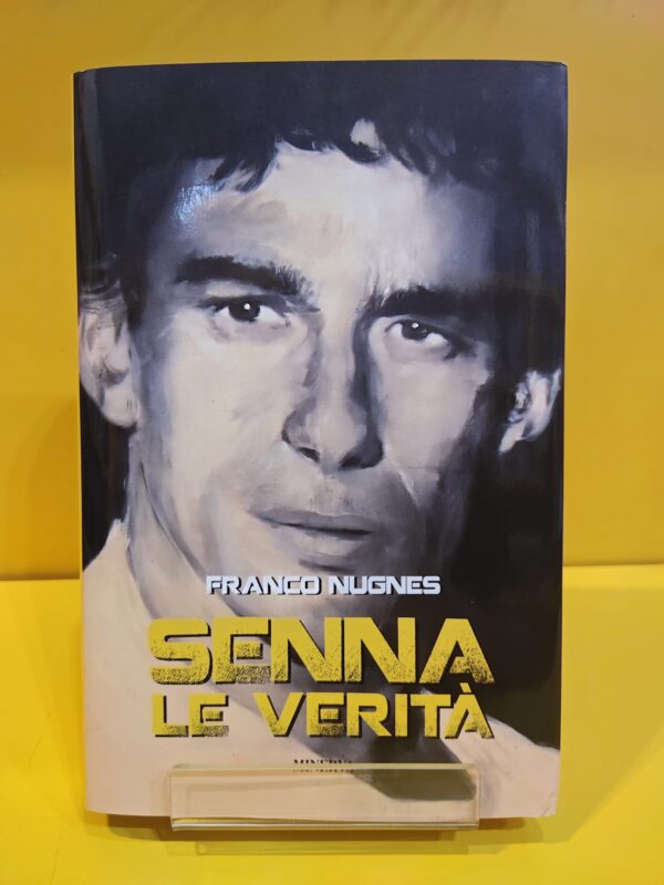 Senna, le verità - Franco Nugnes