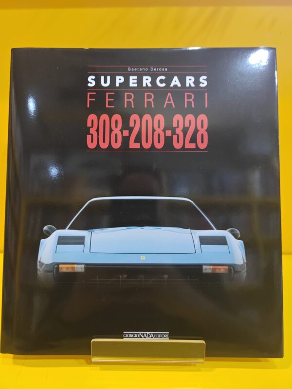 Supercars: Ferrari 308-208-328 - Gaetano Derosa