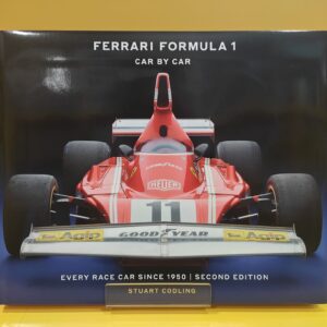 Ferrari Formula 1 Car by Car: Every Race Car Since 1950 (Second Edition) - Stuart Codling